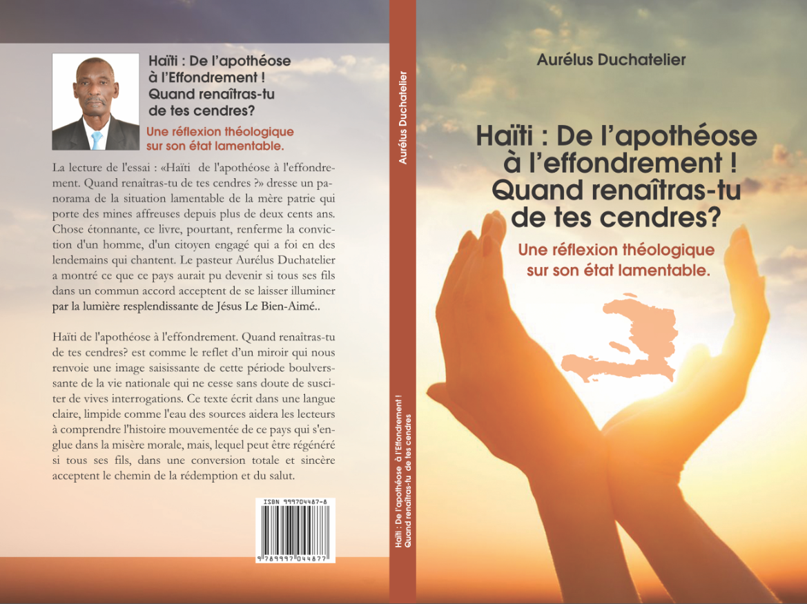 Lire l’essai : Haïti de l’apothéose à l’effondrement ! Quand renaîtras-tu de tes cendres ?